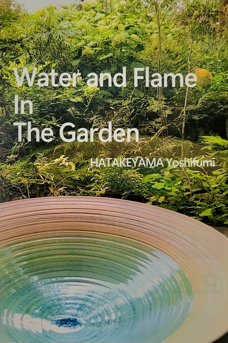 Water and Flame In The Garden
